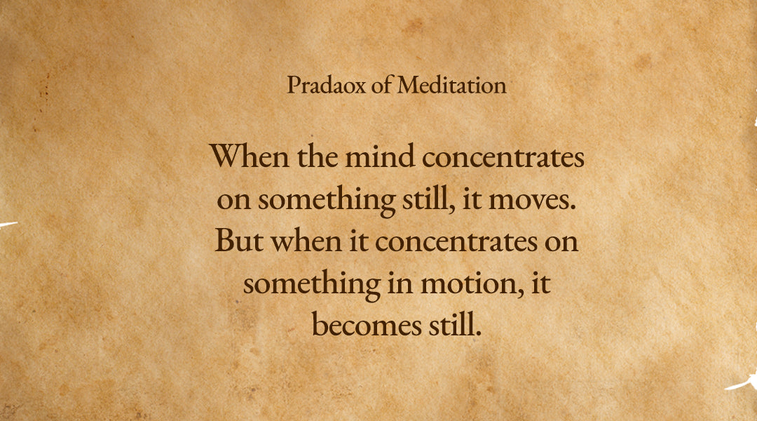 Paradox of Meditation